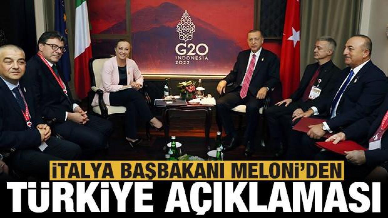 İtalya Başbakanı Meloni'den Türkiye açıklaması!