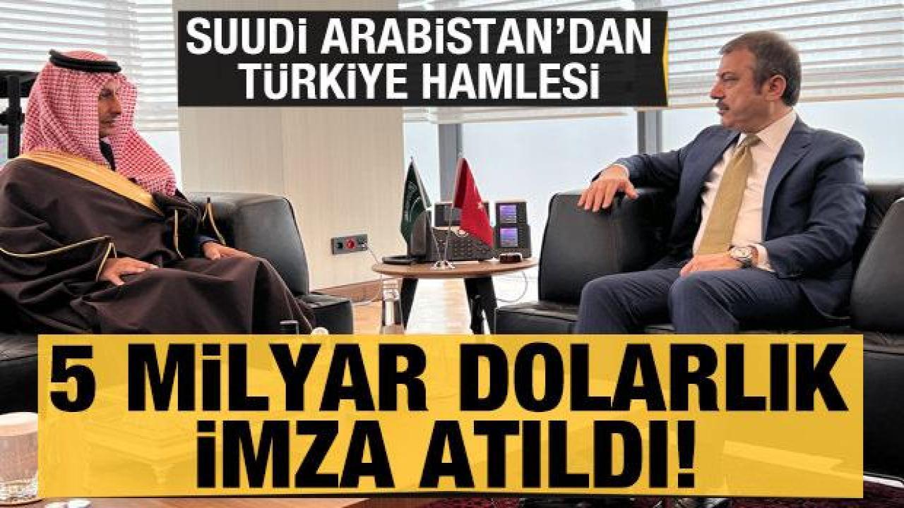 Türkiye ve S.Arabistan imzaları attı: 5 milyar dolar yatırılacak