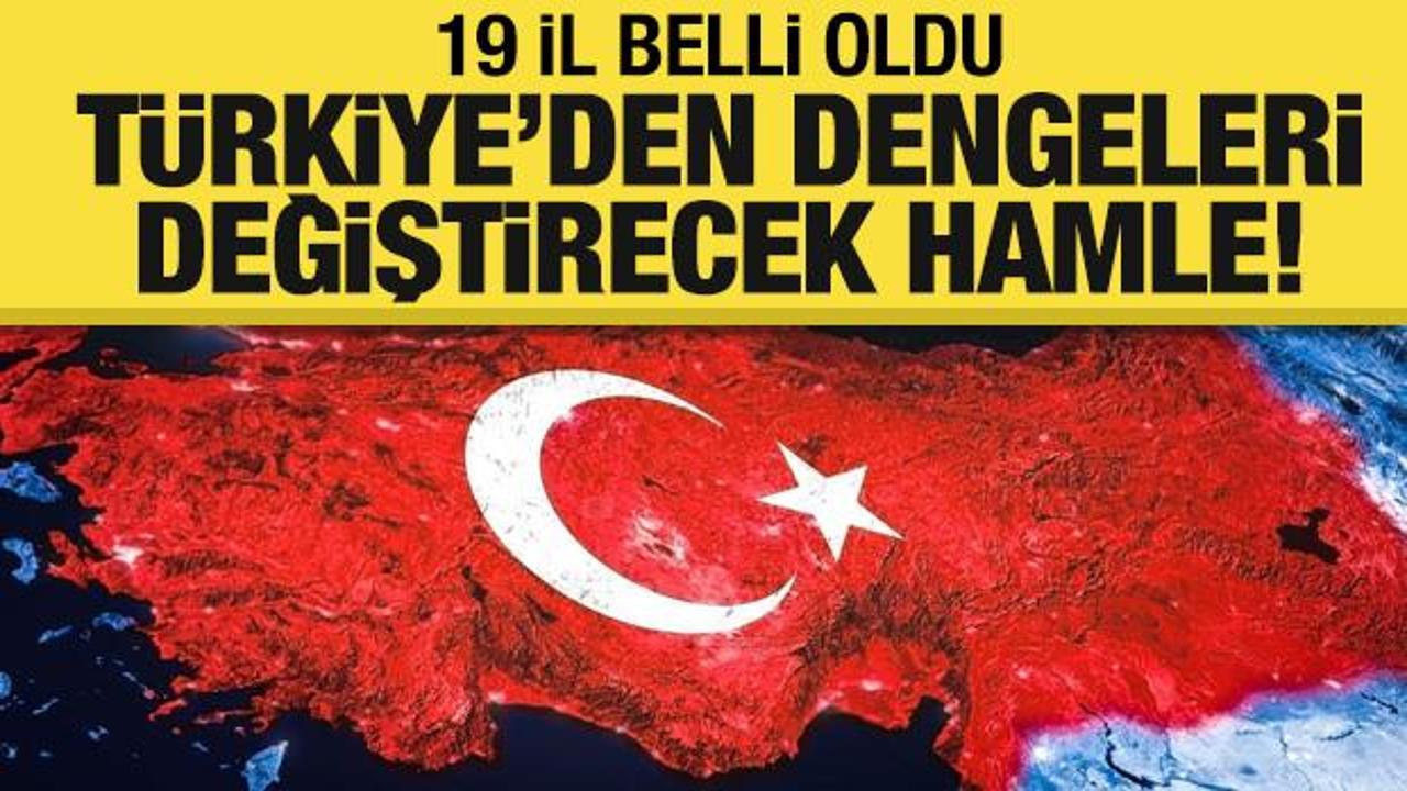 Türkiye'den dengeleri değiştirecek hamle! 19 ilde kurulacak