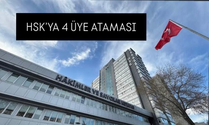HSK’ya Yeni Üyeler Atandı: Karar Resmi Gazete’de Yayımlandı