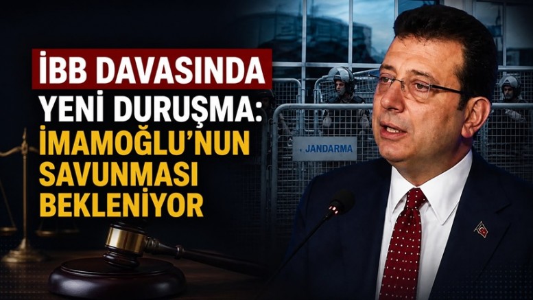 İBB DAVASINDA İKİNCİ DURUŞMA BAŞLADI: İMAMOĞLU’NUN SAVUNMASI ALINACAK