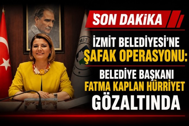  İzmit Belediyesi’ne Şafak Operasyonu