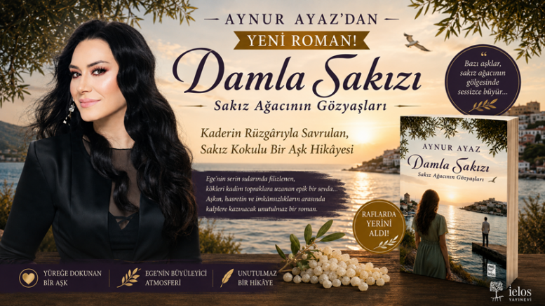 Kalplere İşleyecek Bir Hikâye: Aynur Ayaz’ın “Damla Sakızı” Çıktı