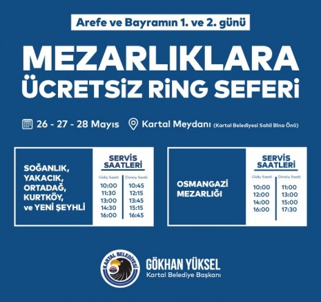KARTAL BELEDİYESİ'NDEN KURBAN BAYRAMI'NDA MEZARLIKLARA ÜCRETSİZ ULAŞIM HİZMETİ