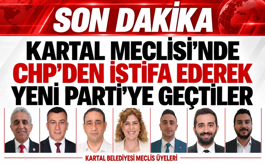 Kartal Meclisi’nde CHP’den istifa ederek Yeni Parti’ye geçtiler