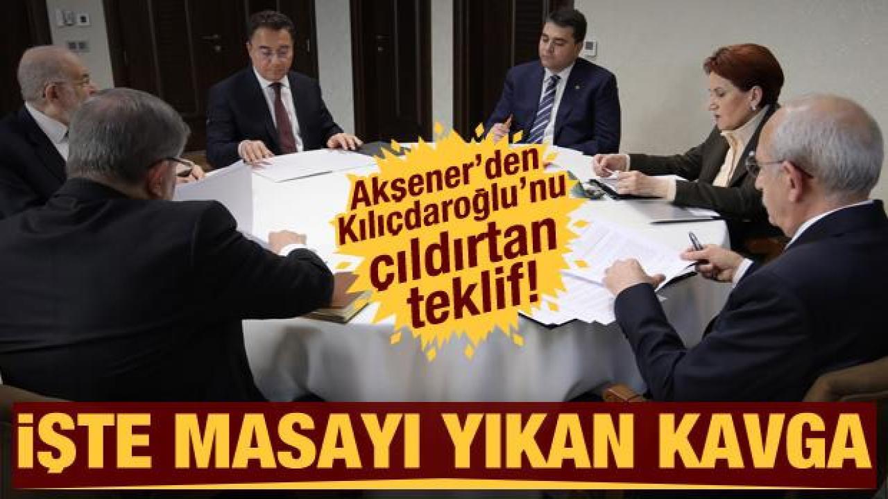 6'lı masayı yıkıma götüren gerilim: Akşener konuştu, Kılıçdaroğlu ayağa fırladı!