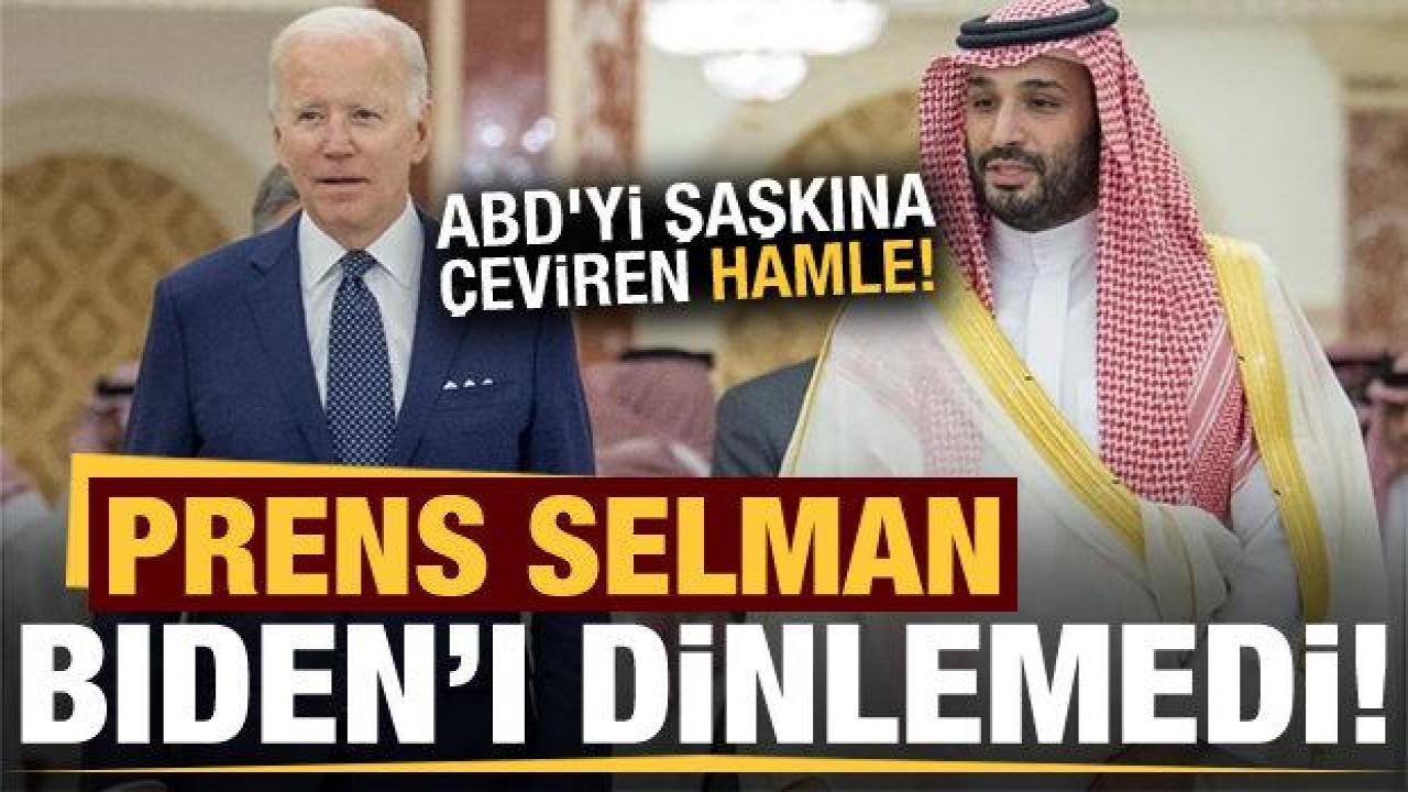 ABD basını: Prens Selman petrol konusunda Biden'ı dinlemedi