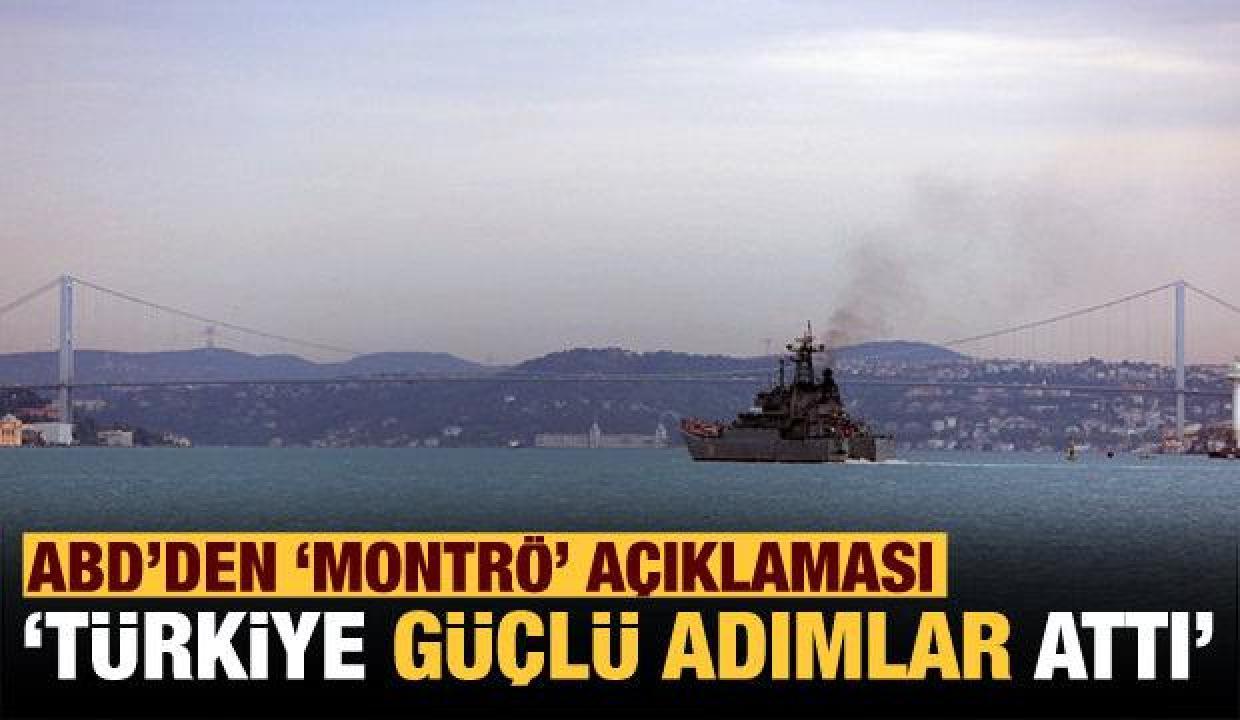 ABD Dışişleri Müsteşarı: Türkiye, Montrö Sözleşmesi kapsamında güçlü adımlar attı