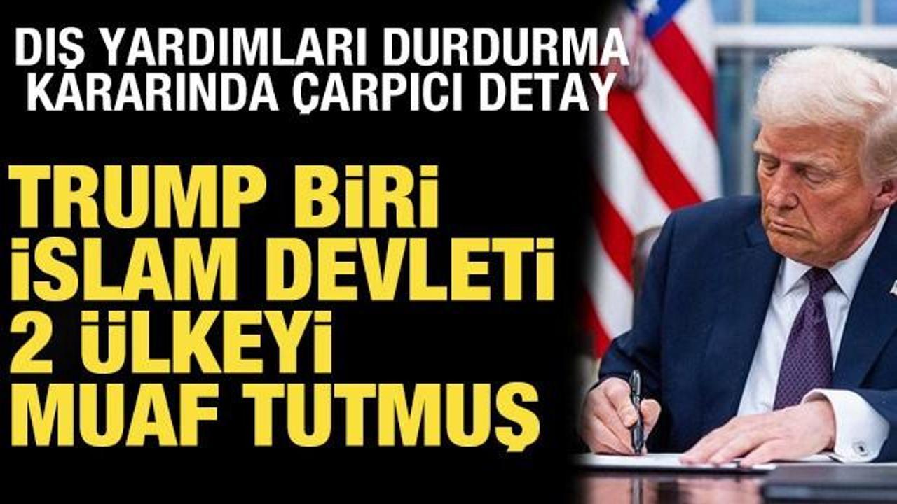 ABD'den dış yardımlara kısıtlama! Trump 2 ülkeyi muaf tuttu