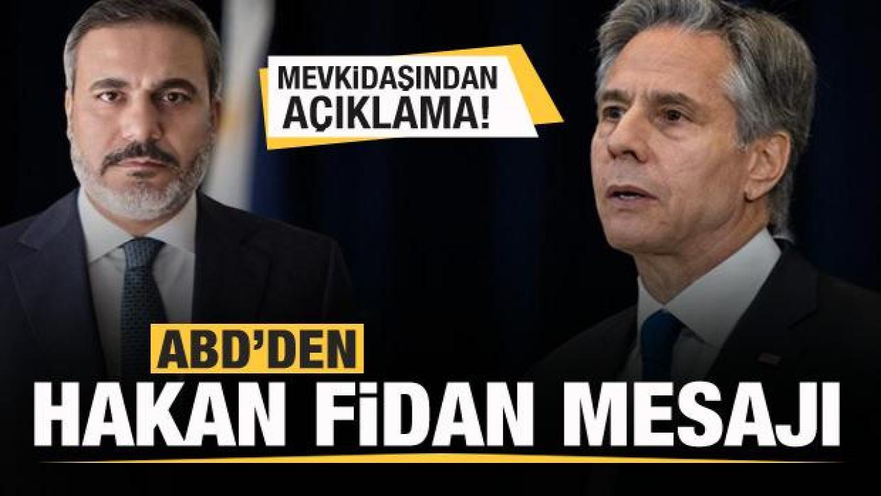 ABD'den Hakan Fidan mesajı