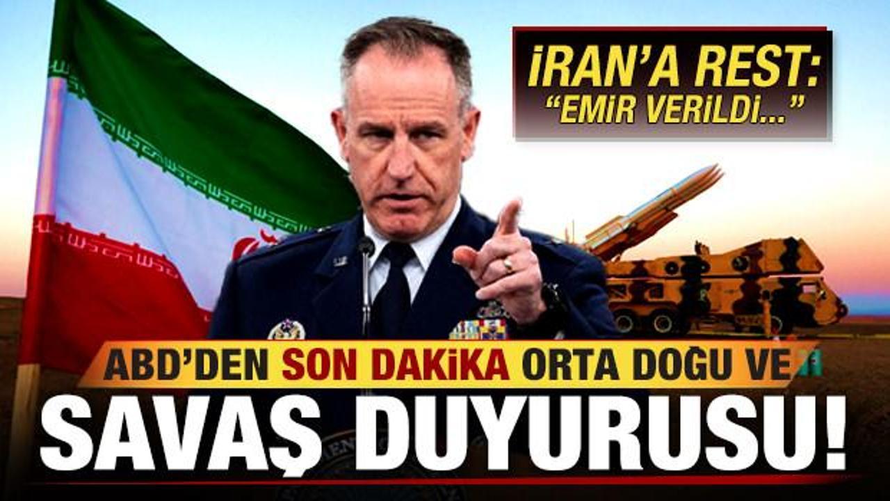 ABD'den son dakika Orta Doğu ve savaş duyurusu! İran'a rest: Emir verdi, hazırız!