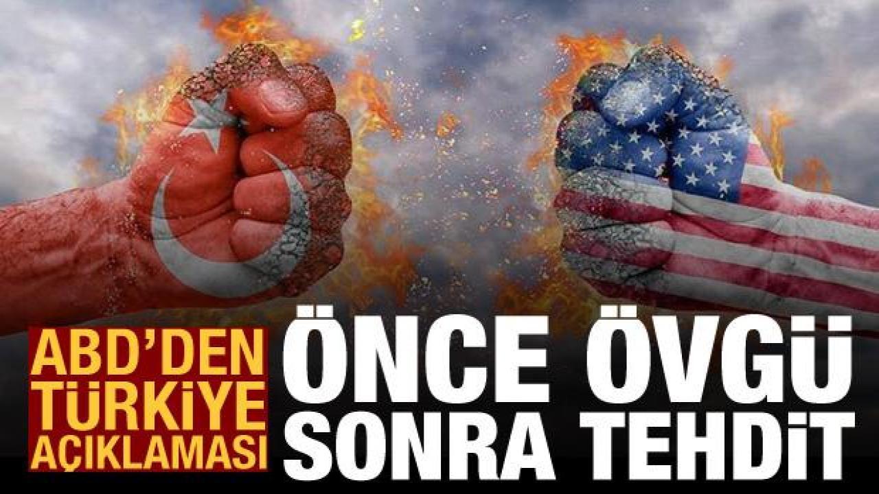 ABD'den Türkiye'ye önce övgü sonra yaptırım tehdidi