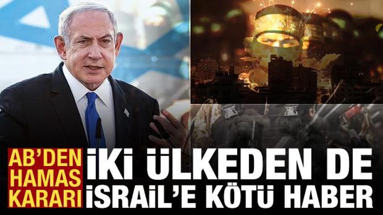 AB'den son dakika Hamas kararı: İki ülkeden de İsrail'e kötü haber