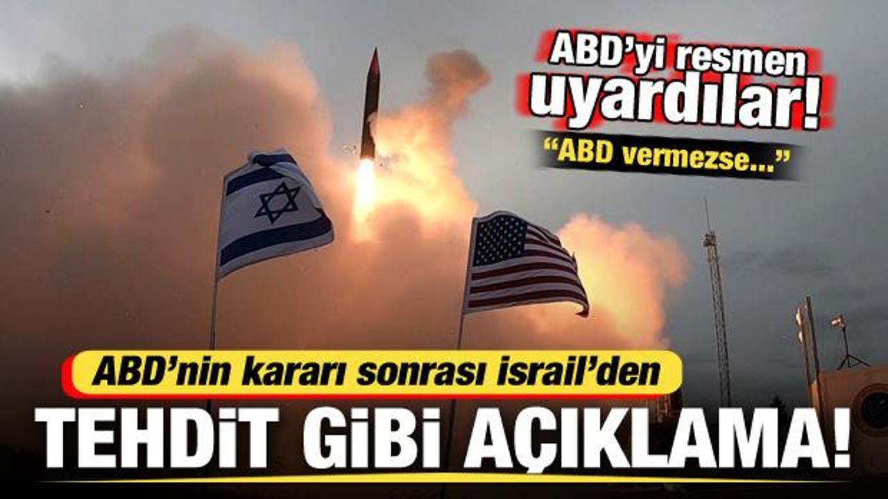 ABD'nin kararı sonrası İsrail'den tehdit gibi açıklama! ABD'yi resmen uyardılar