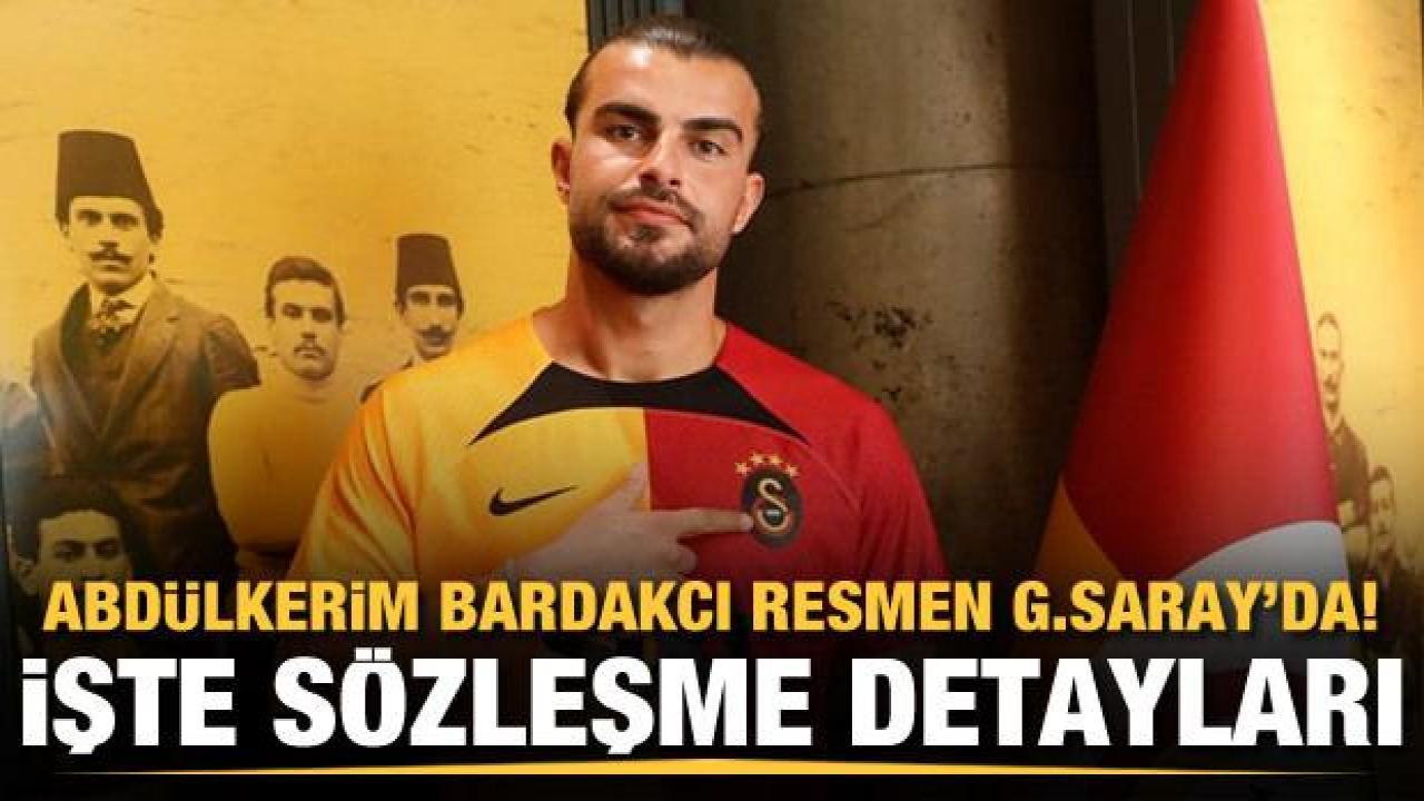 Abdülkerim Bardakcı resmen Galatasaray'da!