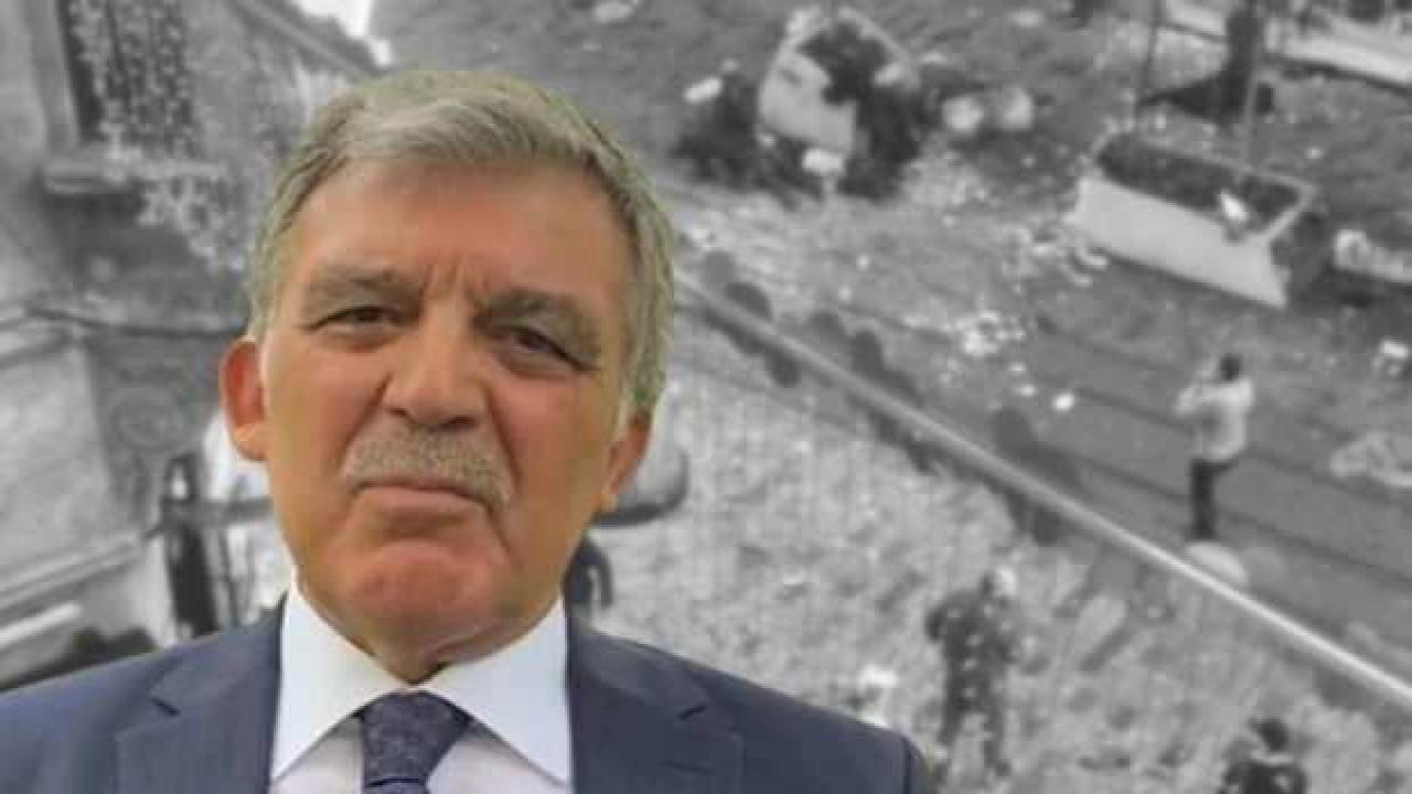 Abdullah Gül'den İstiklal'deki patlama sonrası açıklama