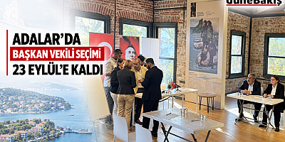ADALAR’DA SANDIK KURULAMADI: BAŞKAN VEKİLİ SEÇİMİ ERTELENDİ