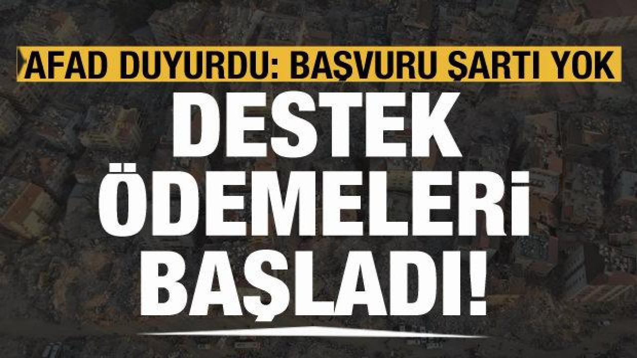 AFAD duyurdu: Depremzedelere 10 bin liralık destek ödemeleri başladı