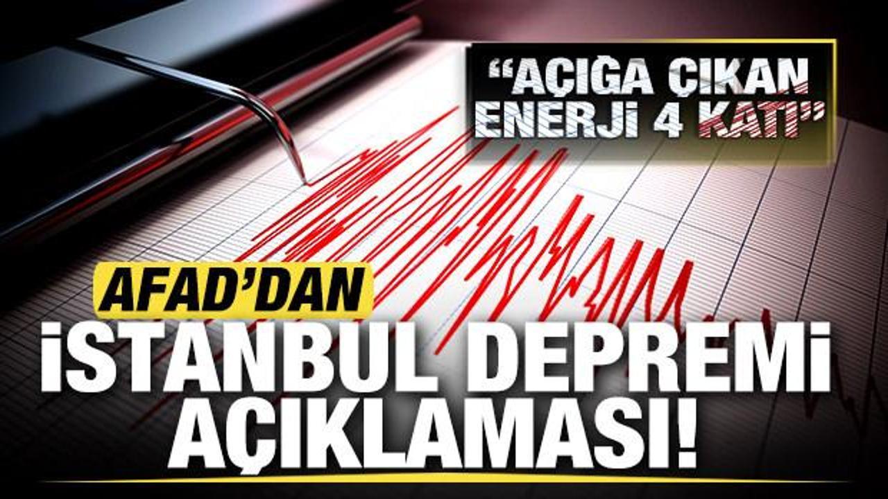 AFAD'dan son dakika İstanbul depremi açıklaması! 