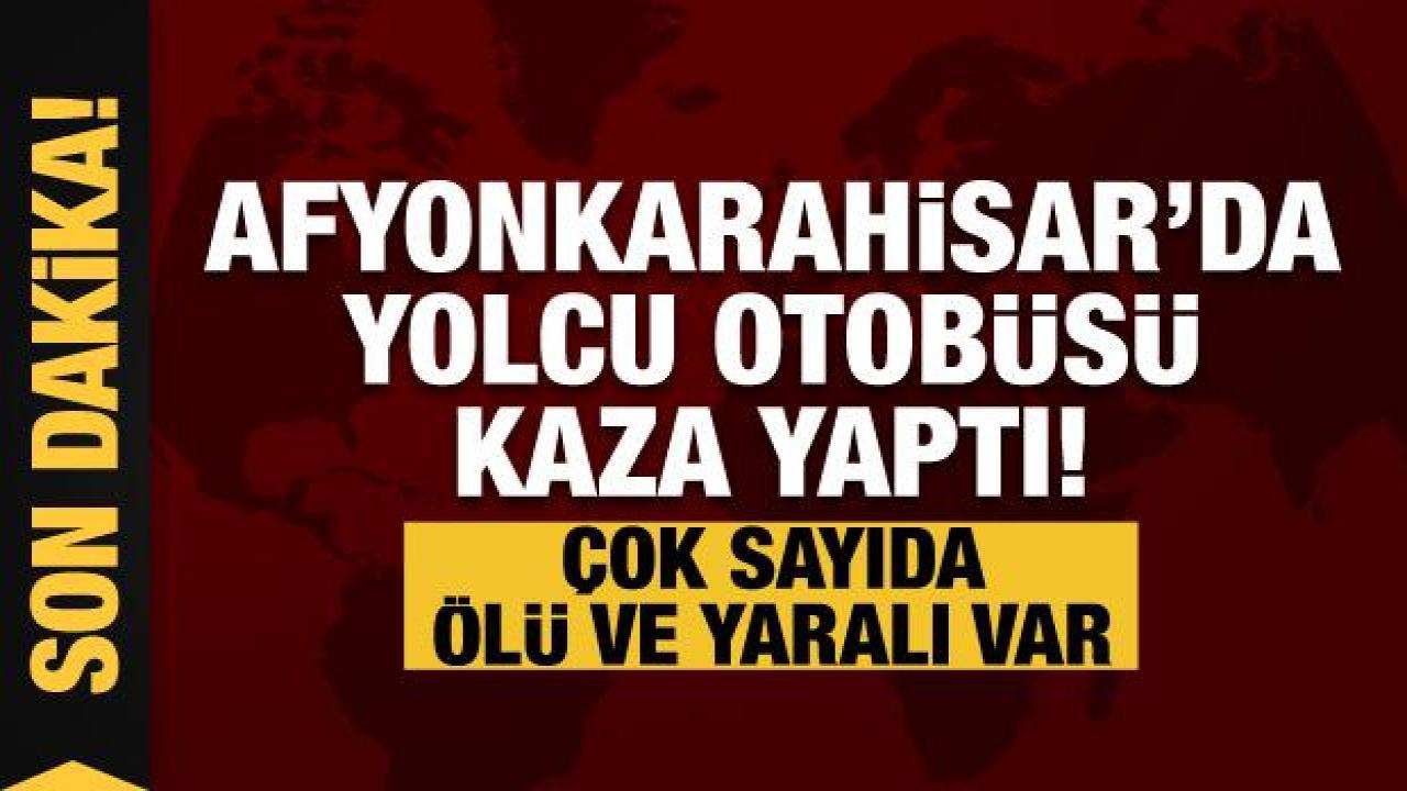 Afyonkarahisar'da yolcu otobüsü devrildi: 6 ölü, 36 yaralı