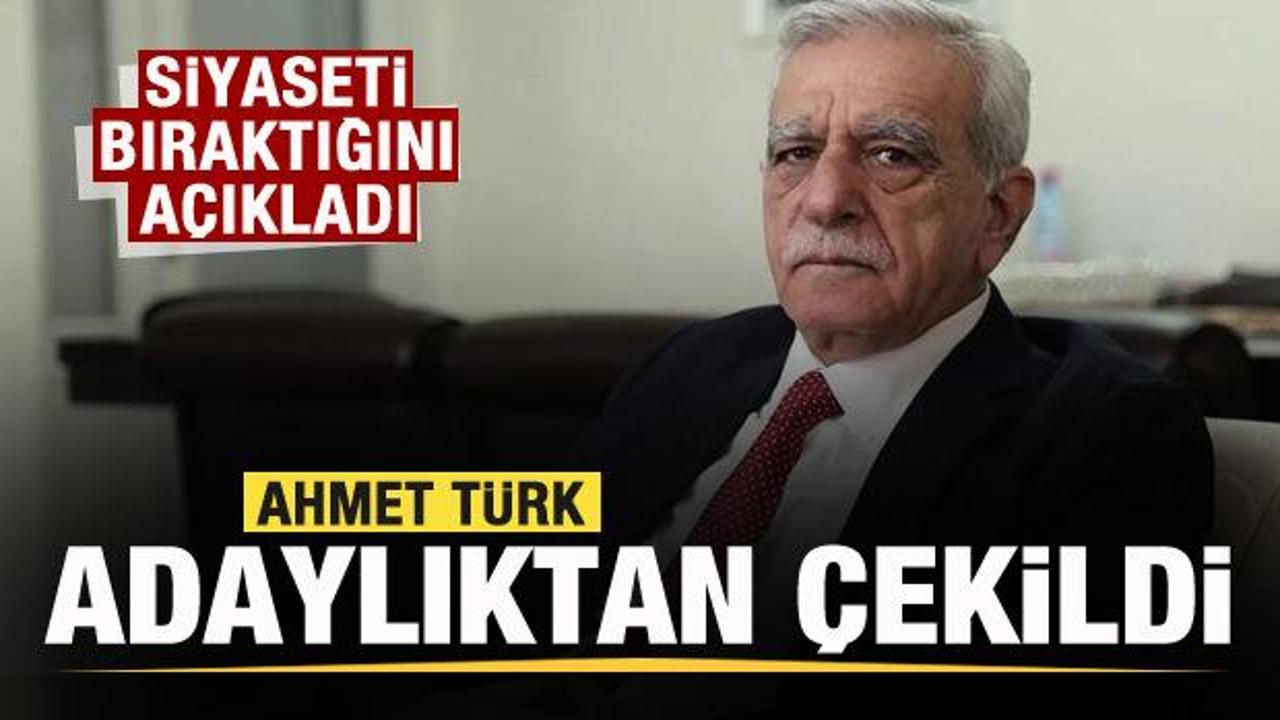 Ahmet Türk adaylıktan çekildi! Siyaseti bıraktığını açıkladı