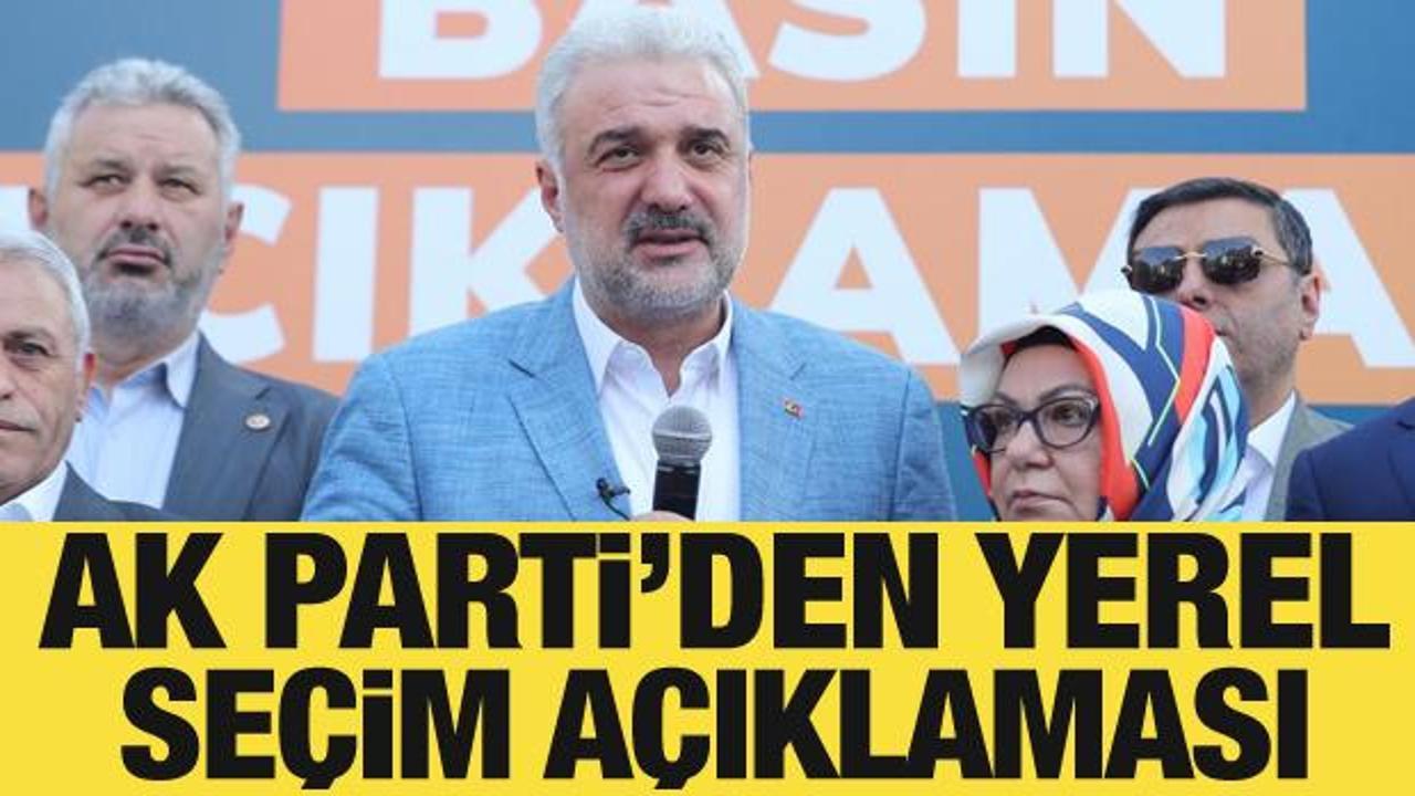 AK Parti İl Başkanı Kabaktepe'den yerel seçim hazırlıklarıyla ilgili açıklama