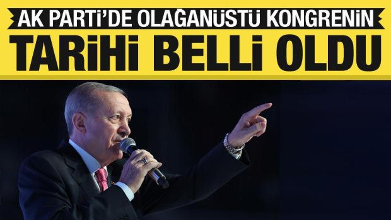 AK Parti olağanüstü kongresinin tarihi belli oldu