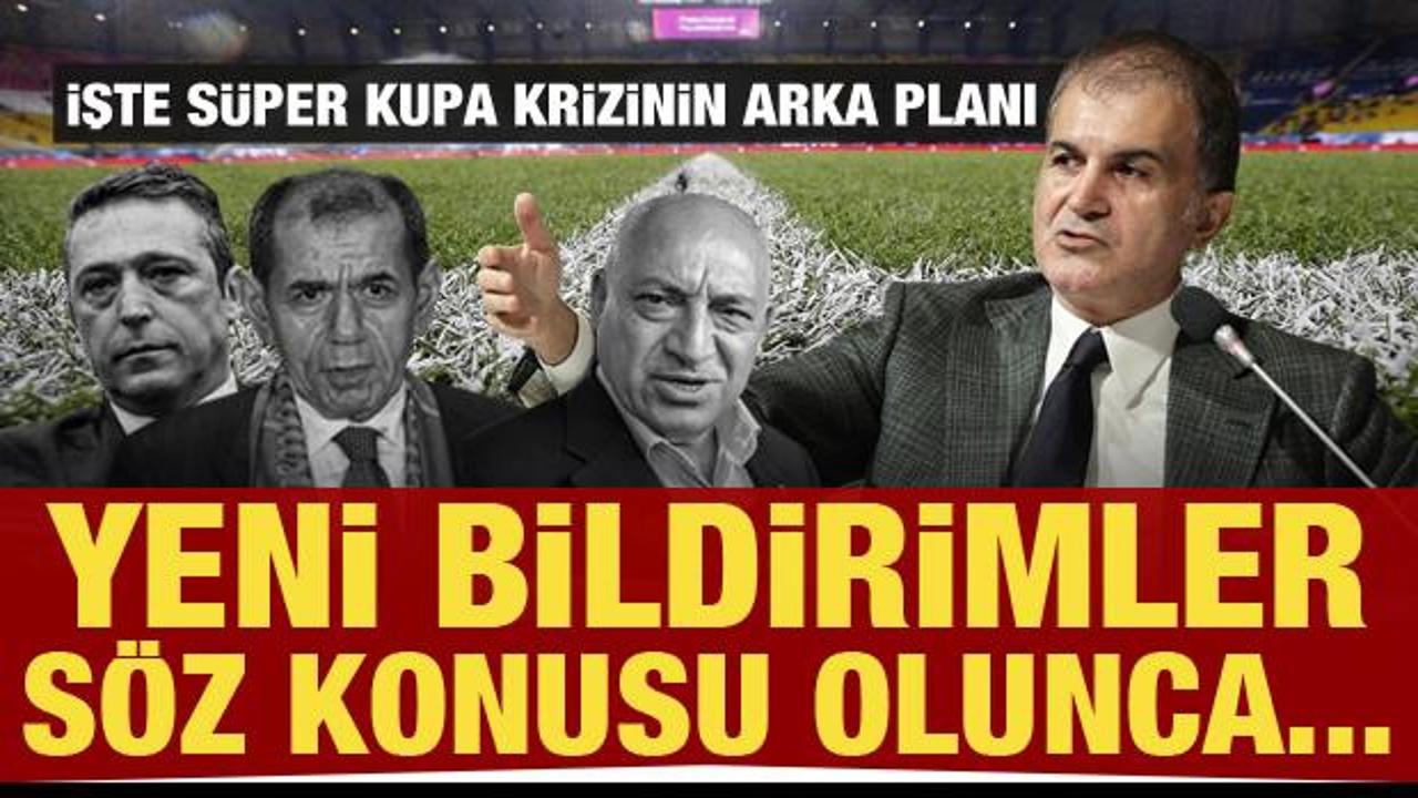AK Parti Sözcüsü Çelik, Süper Kupa krizinin arka planını açıkladı: Herkesin onayıyla olmuş