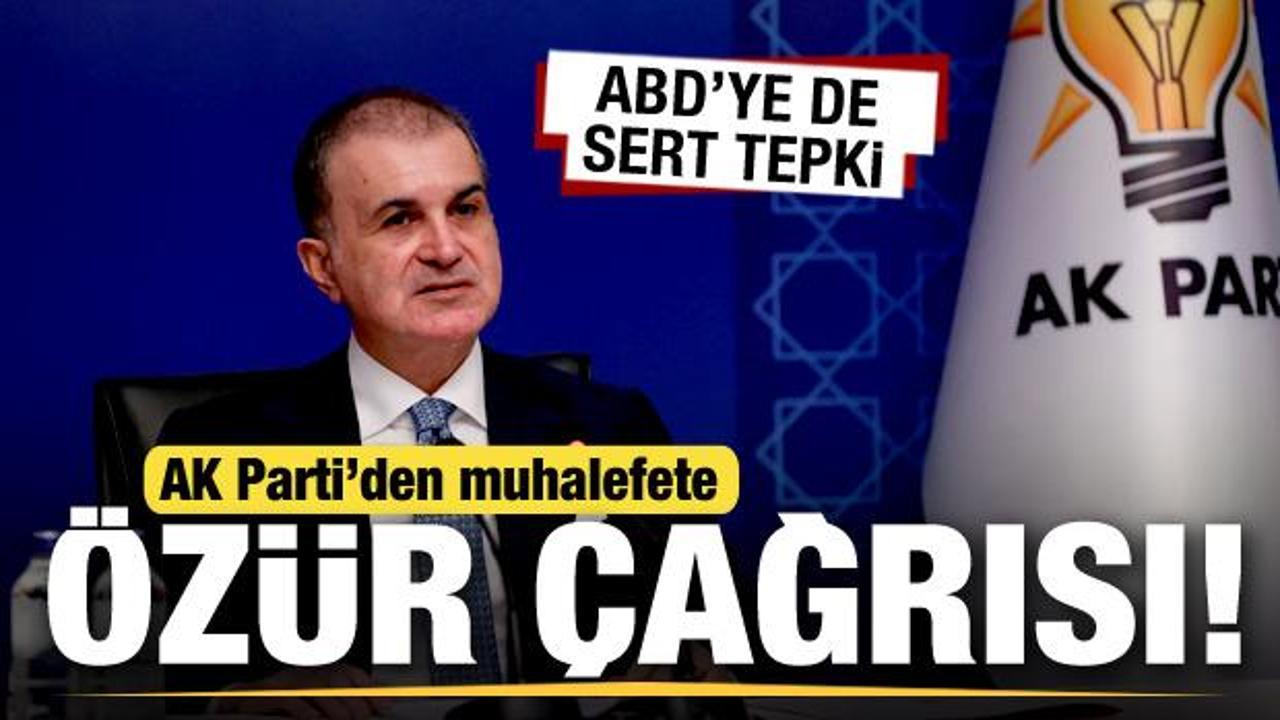 AK Parti Sözcüsü Çelik'ten muhalefete özür çağrısı! ABD'ye de sert tepki gösterdi