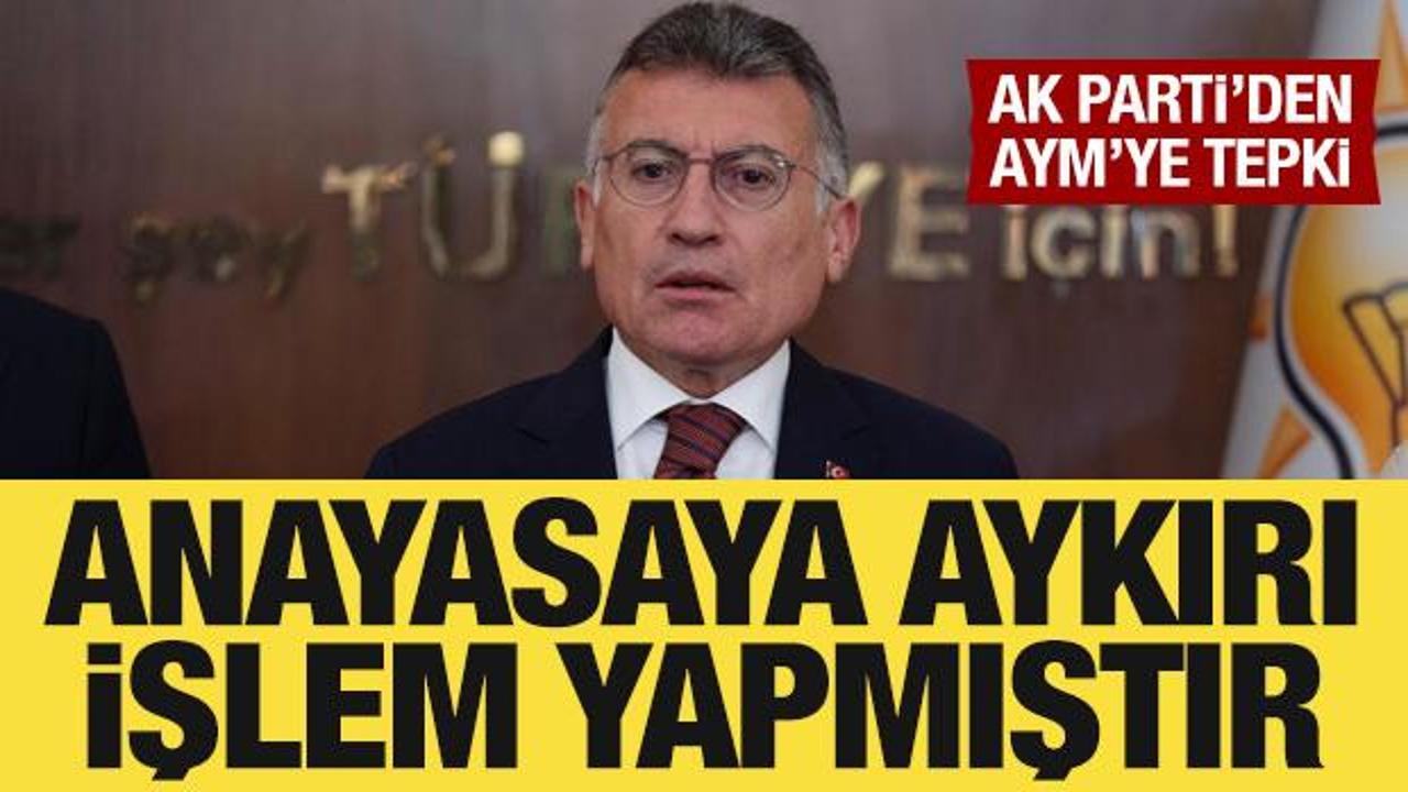 AK Parti'den AYM'ye tepki