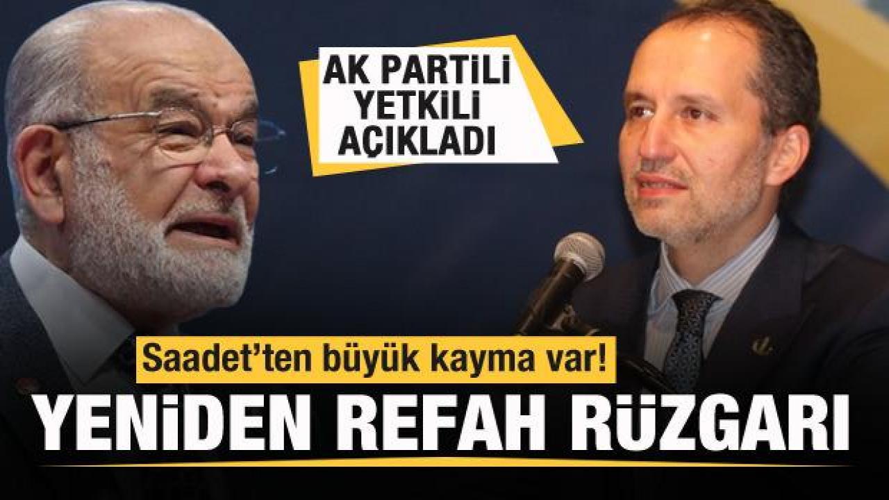 AK Partili yetkili açıkladı! Saadet'ten Yeniden Refah'a büyük kayma var