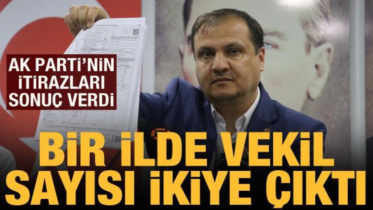 AK Parti'nin itirazı sonuç verdi: Bir ilde vekil sayısı ikiye çıktı