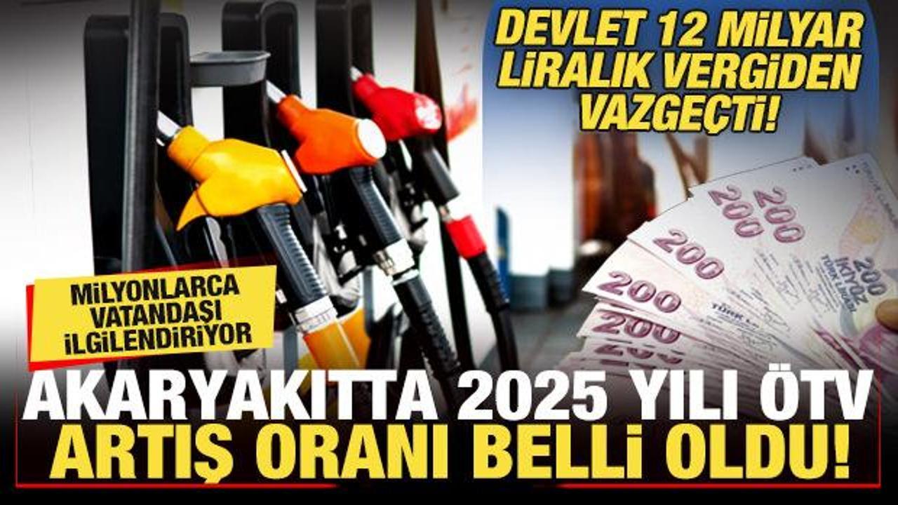 Akaryakıtta ÖTV artış oranı belli oldu! Devlet 12 milyar liralık vergiden vazgeçti
