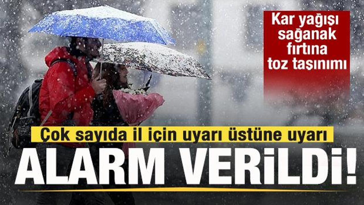 Alarm verildi! Çok sayıda il için kar yağışı, sağanak, fırtına ve toz taşınımı uyarısı