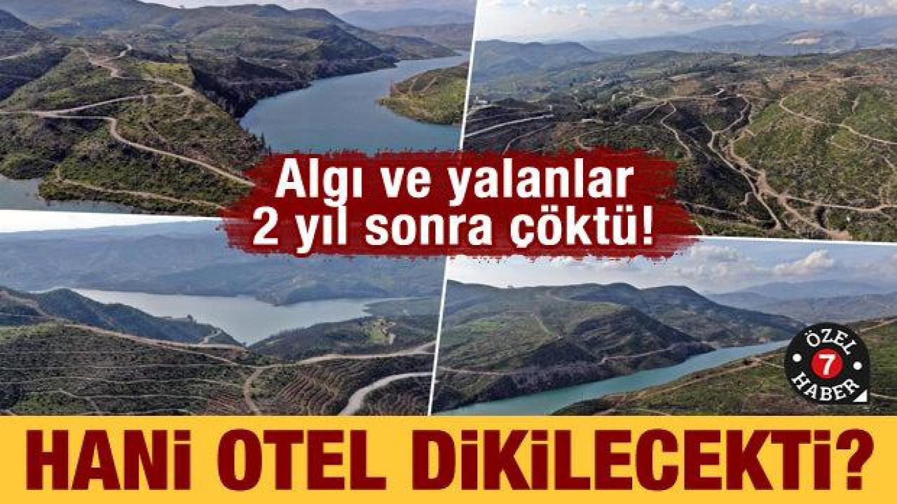 Algı ve yalanlar 2 yıl sonra çöktü! Hani otel dikilecekti?