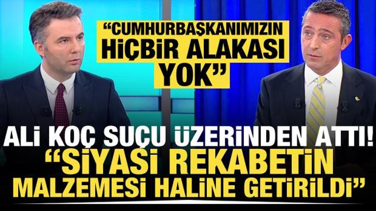 Ali Koç suçu üzerinden attı! 
