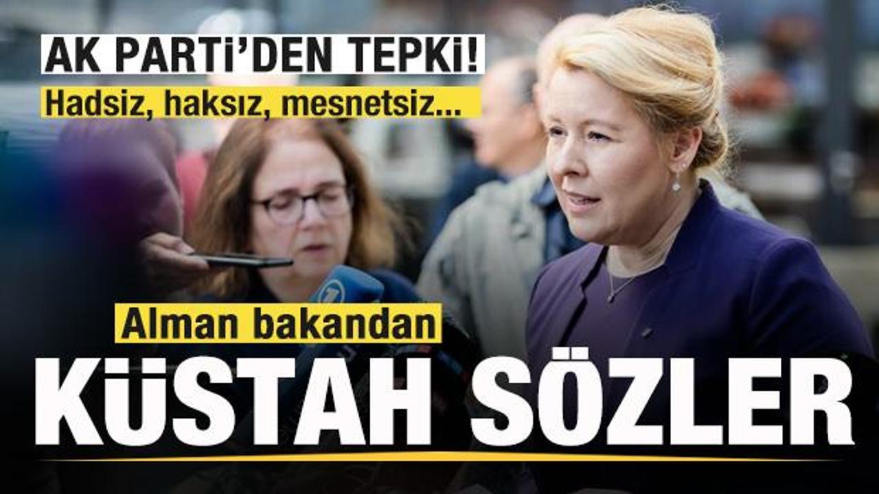 Alman bakandan küstah sözler! AK Parti'den tepki: Hadsiz, haksız, mesnetsiz...