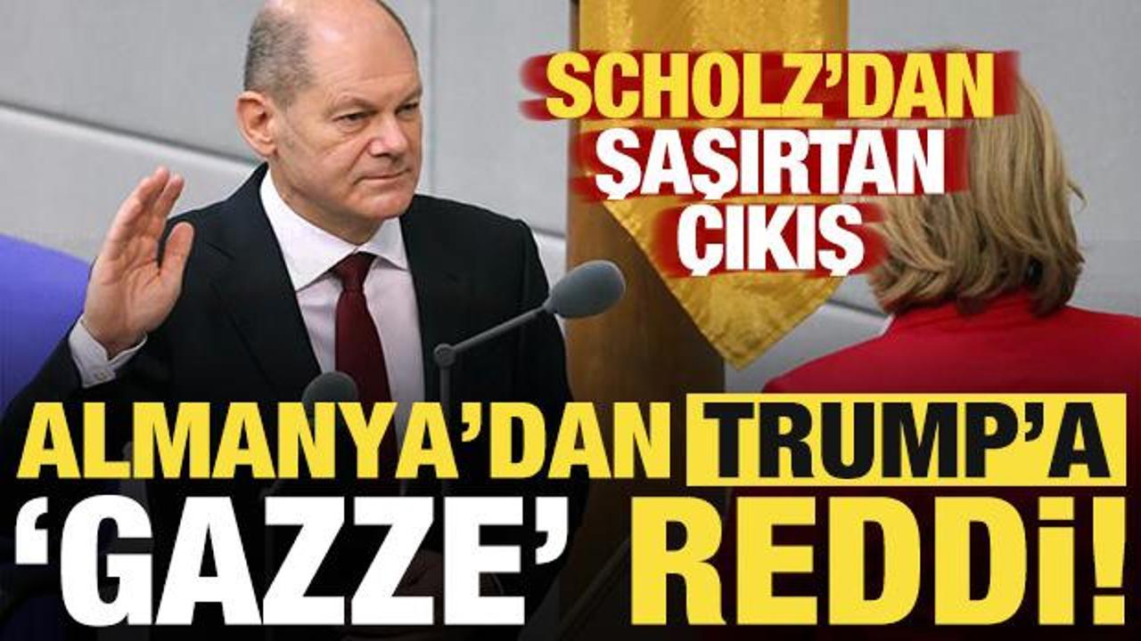Almanya Başbakanı Scholz'dan şaşırtan çıkış! Trump'a 'Gazze' reddi...