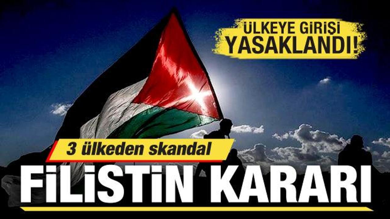 Almanya, Fransa ve Hollanda'dan skandal Filistin adımı! Ülkeye girişi yasaklandı