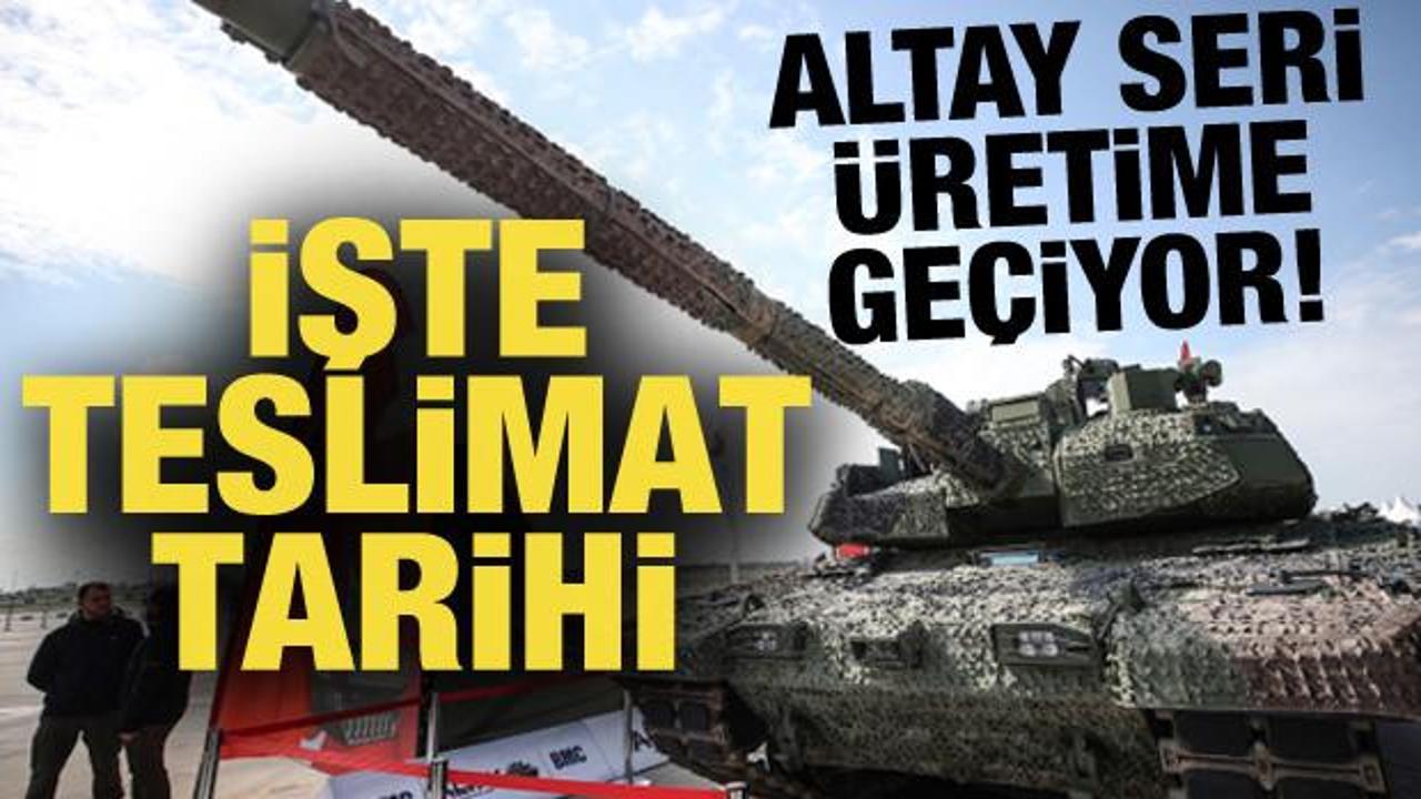 ALTAY tankı teslimat takvimi açıklandı: 250 ALTAY yolda