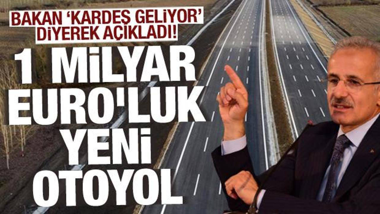 Ankara-İstanbul arasına 1 milyar Euro'luk yeni otoyol
