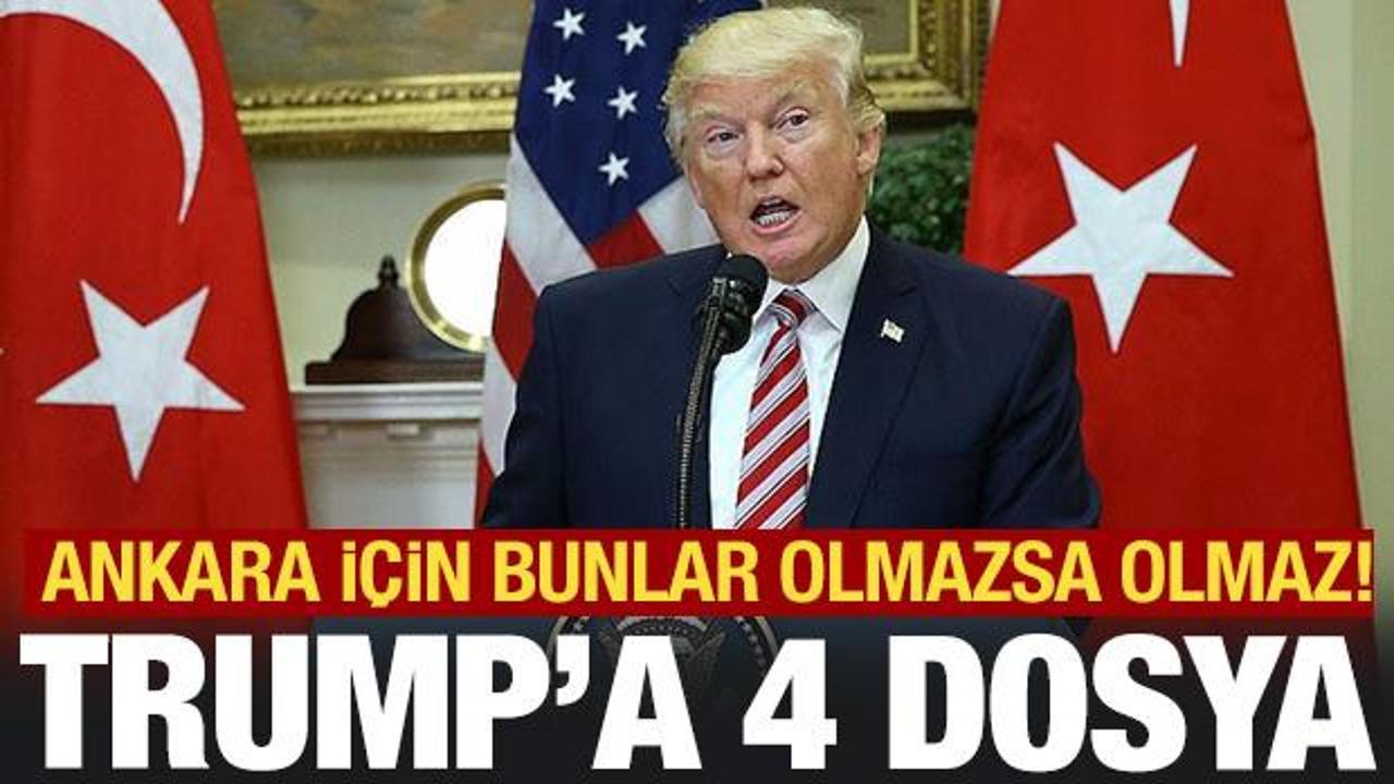 Ankara'dan Trump'a 4 dosya! Türkiye bu konuların acil çözülmesini istiyor