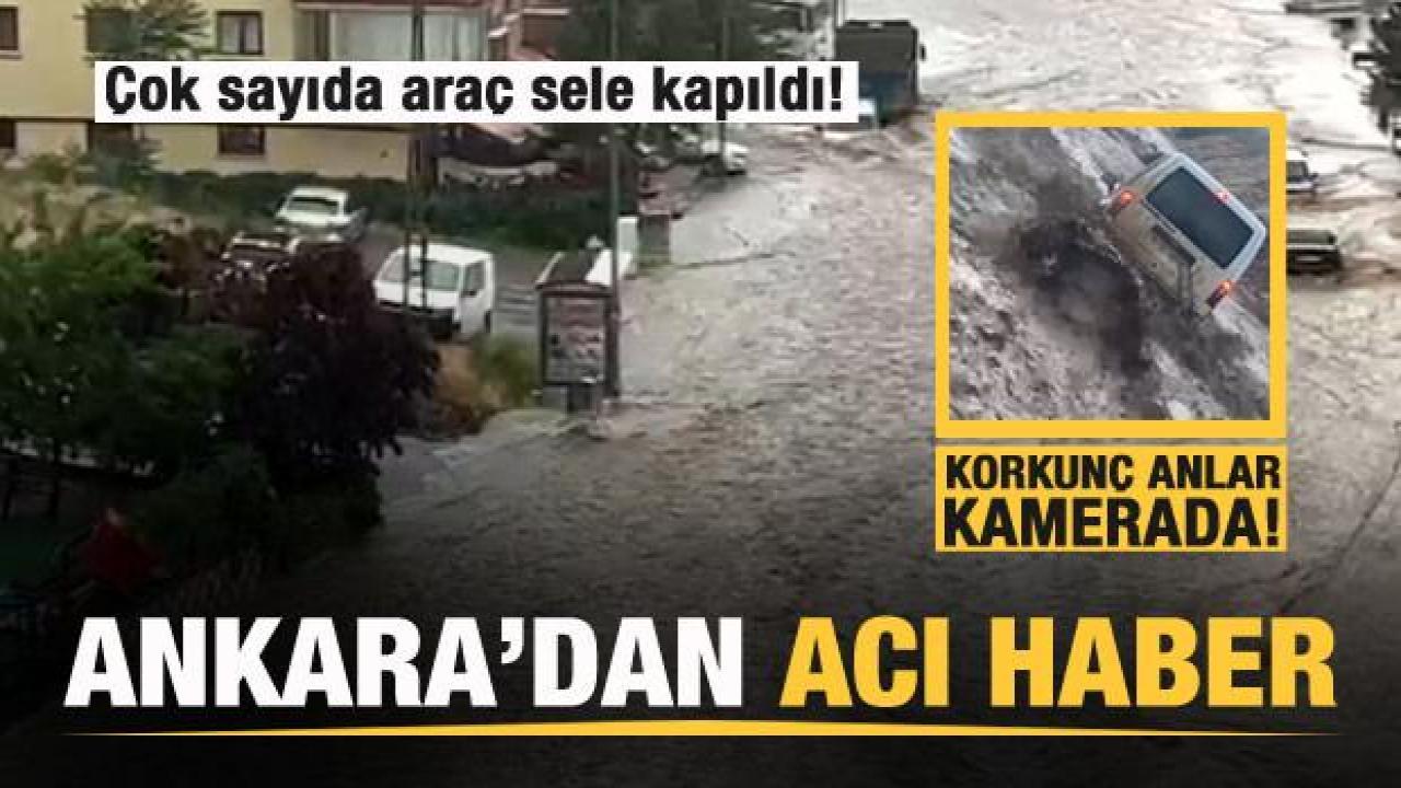 Ankara'yı sağanak vurdu! Acı haber geldi