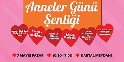 ANNELER GÜNÜ ŞENLİĞİ