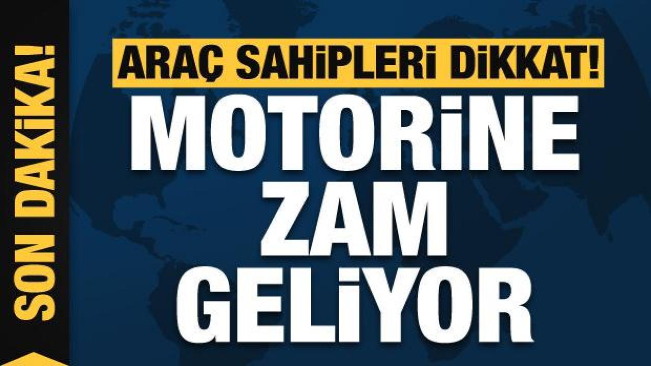 Araç sahipleri dikkat! Motorine zam