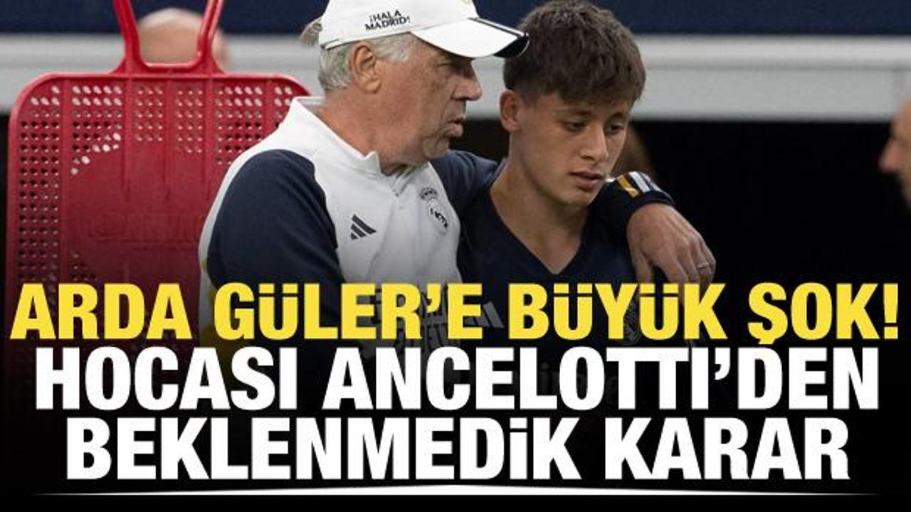 Arda Güler'e büyük şok! Ancelotti'den beklenmedik karar