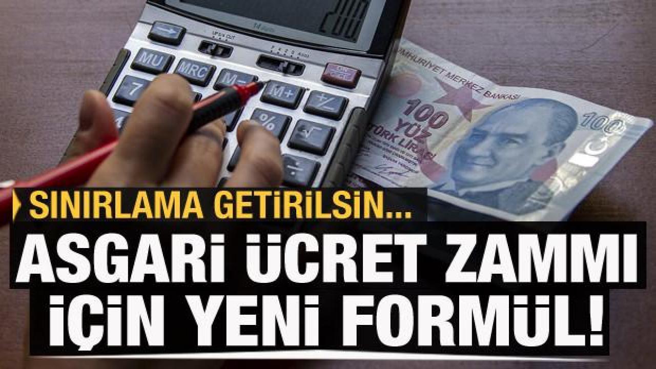 Asgari ücret için yeni formül: Bir yıl sınırlaması getirilsin