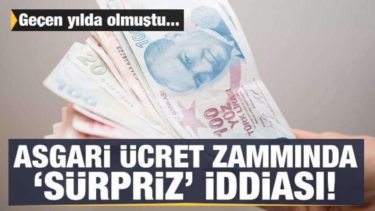Asgari ücret zammında 'sürpriz' iddiası: Geçen yılda olmuştu