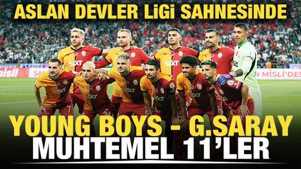 Aslan Devler Ligi sahnesinde! Young Boys - Galatasaray: Muhtemel 11'ler