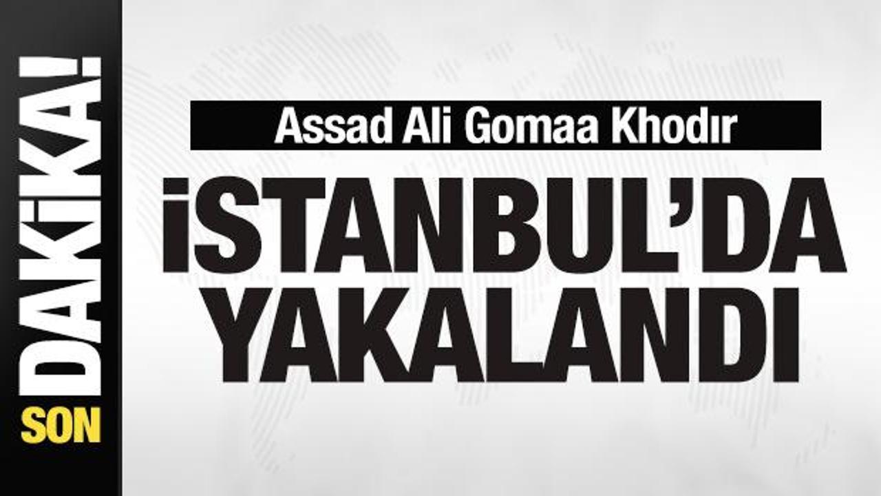 Assad Ali Gomaa Khodır İstanbul'da yakalandı